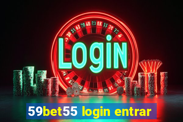 59bet55 login entrar